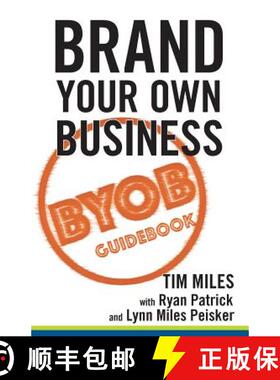 【3-4周达】Brand Your Own Business: A Step-by-Step Guide to Being Known, Liked, and Trusted in the Ag... [9780692843970]