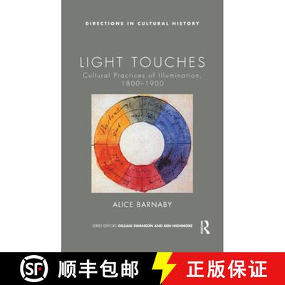 【3-4周达】Light Touches: Cultural Practices of Illumination, 1800-1900 [9780367595784]
