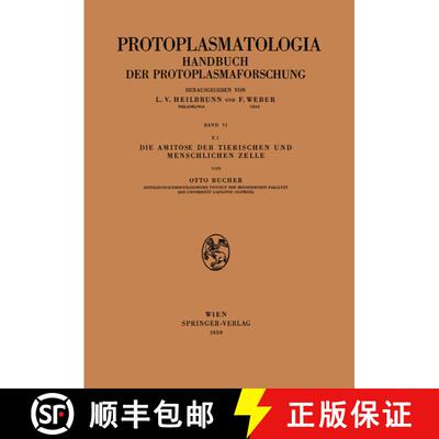 【3-4周达】Die Amitose der Tierischen und Menschlichen Zelle [9783211805237]