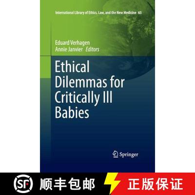 【3-4周达】Ethical Dilemmas for Critically Ill Babies [9789402408232]