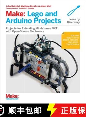 预订 Make - LEGO and Arduino Projects: Projects for Extending Mindstorms Nxt with Open-Source Electro... [9781449321062]