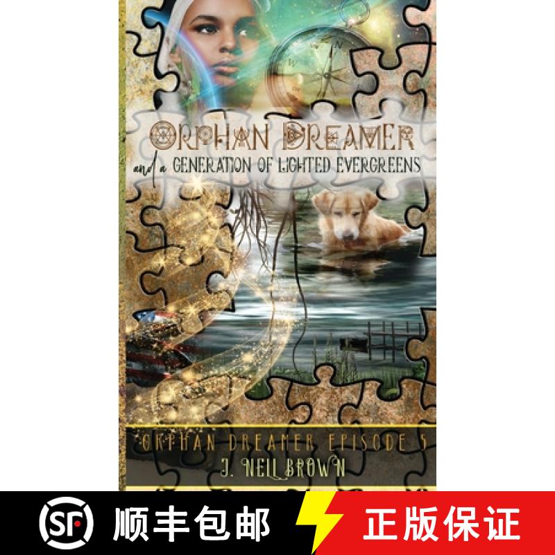 【3-4周达】Orphan Dreamer and A Generation of Lighted Evergreens [9781942849148]图片