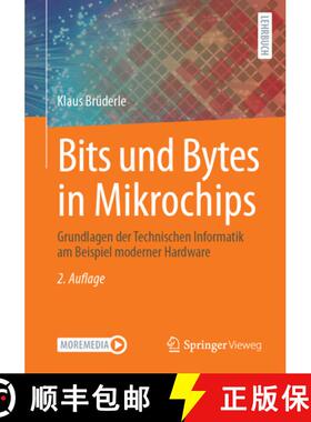 【3-4周达】Bits und Bytes in Mikrochips : Grundlagen der Technischen Informatik am Beispiel moderner ... [9783658465704]