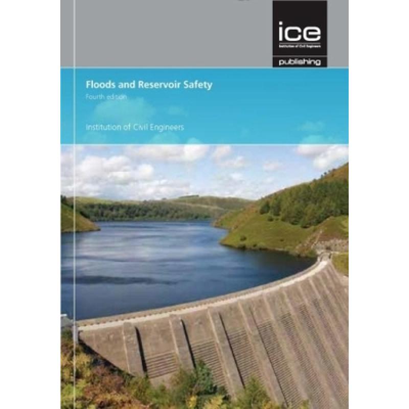 【4周达】Floods and Reservoir Safety, fourth edition [9780727760067] 书籍/杂志/报纸 科学技术类原版书 原图主图