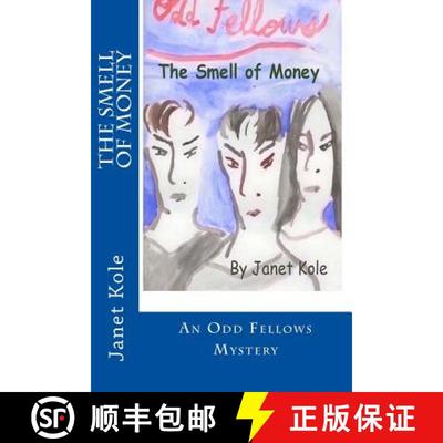 【3-4周达】The Smell of Money: An Odd Fellows Mystery [9780997228601]