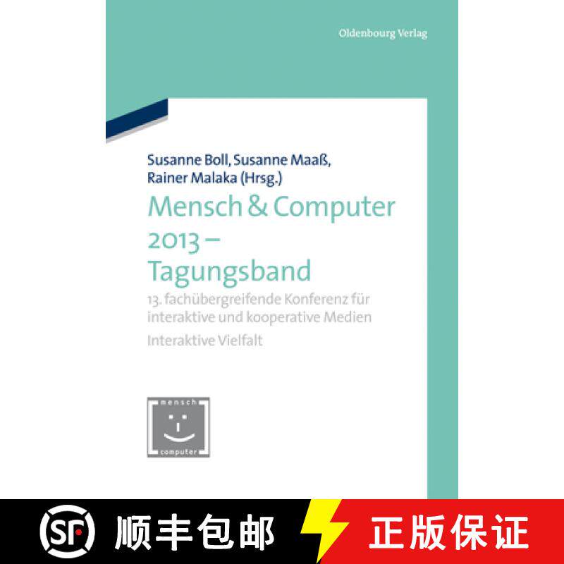 【3-4周达】精装 Mensch & Computer 2013 – Workshopband – 13. fachübergreifende Konferenz für inter... [9783486778557]
