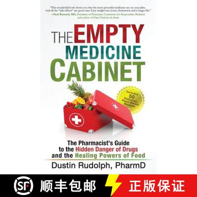 【3-4周达】The Empty Medicine Cabinet: The Pharmacist's Guide to the Hidden Danger of Drugs and the H... [9780991549016]