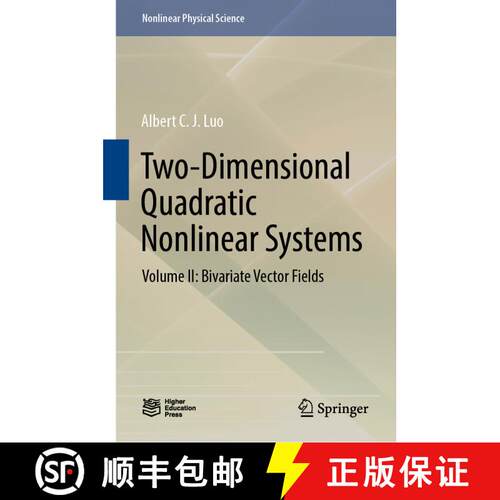 【3-4周达】精装 Two-Dimensional Quadratic Nonlinear Systems : Volume II: Bivariate Vector Fields [9789811678684]