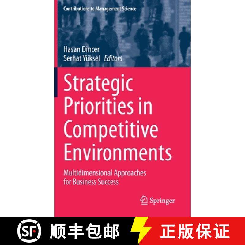 【3-4周达】Strategic Priorities in Competitive Environments : Multidimensional Approaches for Busines... [9783030450229]