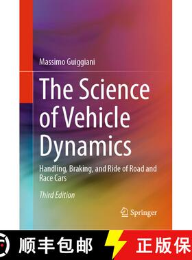 【3-4周达】The Science of Vehicle Dynamics: Handling, Braking, and Ride of Road and Race Cars (3rd ed... [9783031064609]
