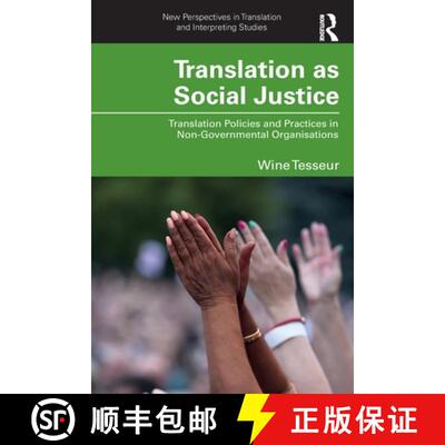 【3-4周达】Translation as Social Justice: Translation Policies and Practices in Non-Governmental Orga... [9781032331317]