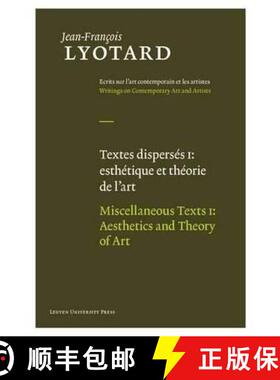 【3-4周达】Textes dispersés I: esthétique et théorie de l'art / Miscellaneous Texts I: Aesthetics ... [9789058677914]