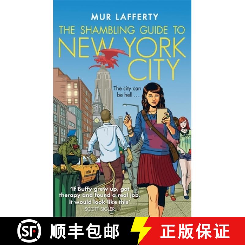 【3-4周达】Shambling Guide to New York City: A cosy comfort read fantasy in which a human writes a tr... [9780356501901]