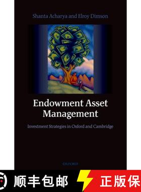 【3-4周达】Endowment Asset Management: Investment Strategies in Oxford and Cambridge [9780199210916]