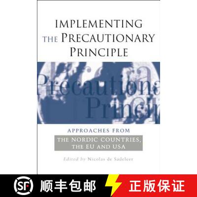 【3-4周达】Implementing the Precautionary Principle: Approaches from the Nordic Countries, EU and USA [9781138012172]