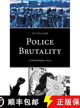 【3-4周达】Police Brutality : A Philadelphia Story [9781666901542]