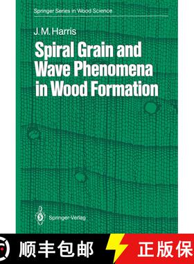 【3-4周达】Spiral Grain and Wave Phenomena in Wood Formation [9783642737817]