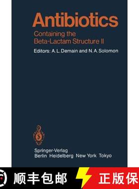 【3-4周达】Antibiotics : Containing the Beta-Lactam Structure Part II [9783642689031]