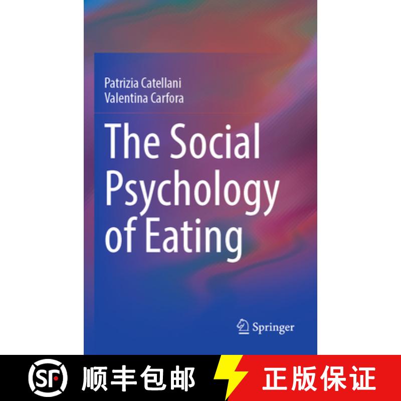 【3-4周达】The Social Psychology of Eating [9783031350726]