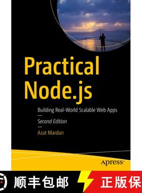 【3-4周达】Practical Node.js : Building Real-World Scalable Web Apps (Second Edition) (Second Edition... [9781484230381]