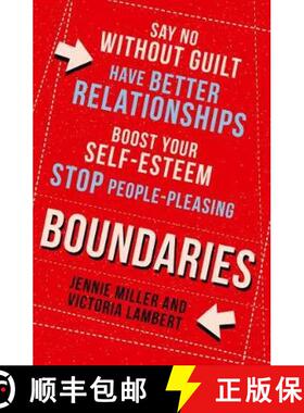 【3-4周达】Boundaries: Say No without Guilt, Have Better Relationships, Boost Your Self-Esteem, Stop ... [9780008271602]