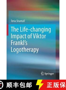 【3-4周达】The Lıfe-Changıng Impact of Vıktor Frankl's Logotherapy [9783030307721]