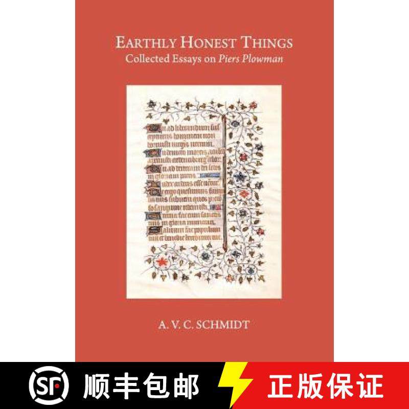 预订 Earthly Honest Things: Collected Essays on Piers Plowman [9781443837910]