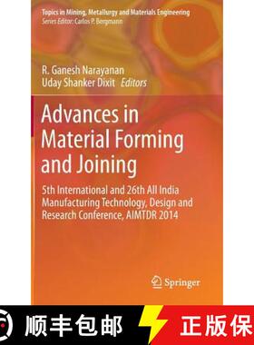 【3-4周达】Advances in Material Forming and Joining : 5th International and 26th All India Manufactur... [9788132223542]