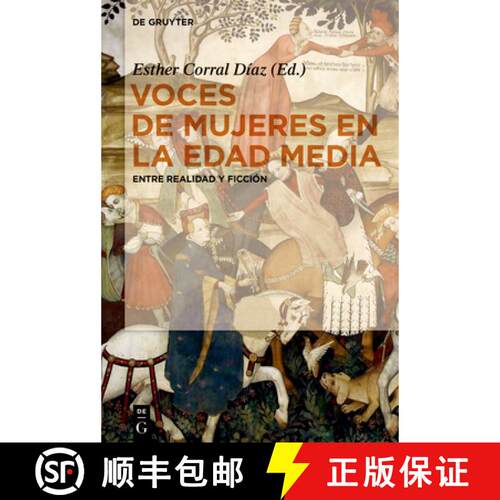 【3-4周达】精装 Voces de Mujeres En La Edad Media: Entre Realidad Y Ficción [9783110596649]