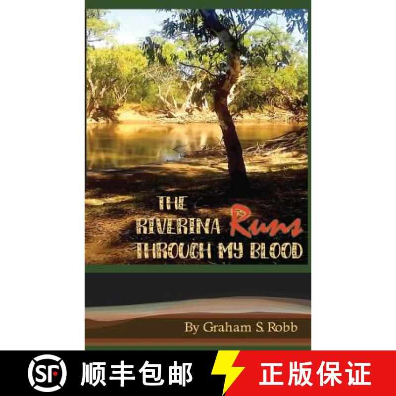 【3-4周达】The Riverina Runs Through My Blood [9780648288206]