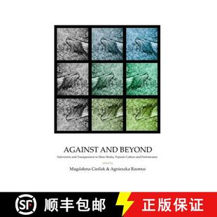 Beyond 9781443837736 Media Against and Popular Transgression Subversion Performance 预订 Culture Mass