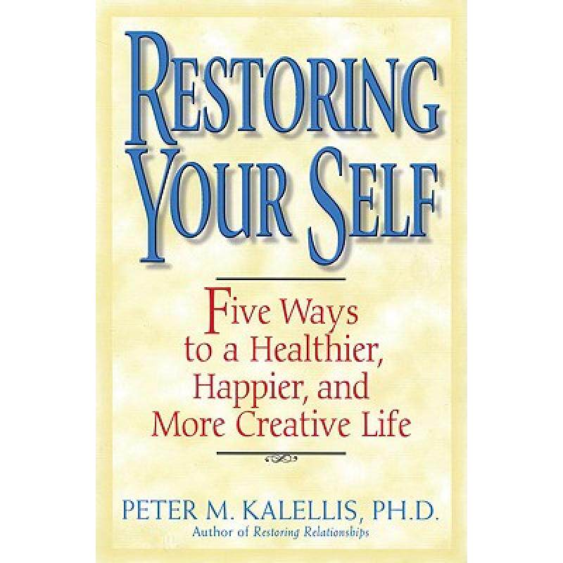 预订 restoring your self: five ways to a . [9780824519346]
