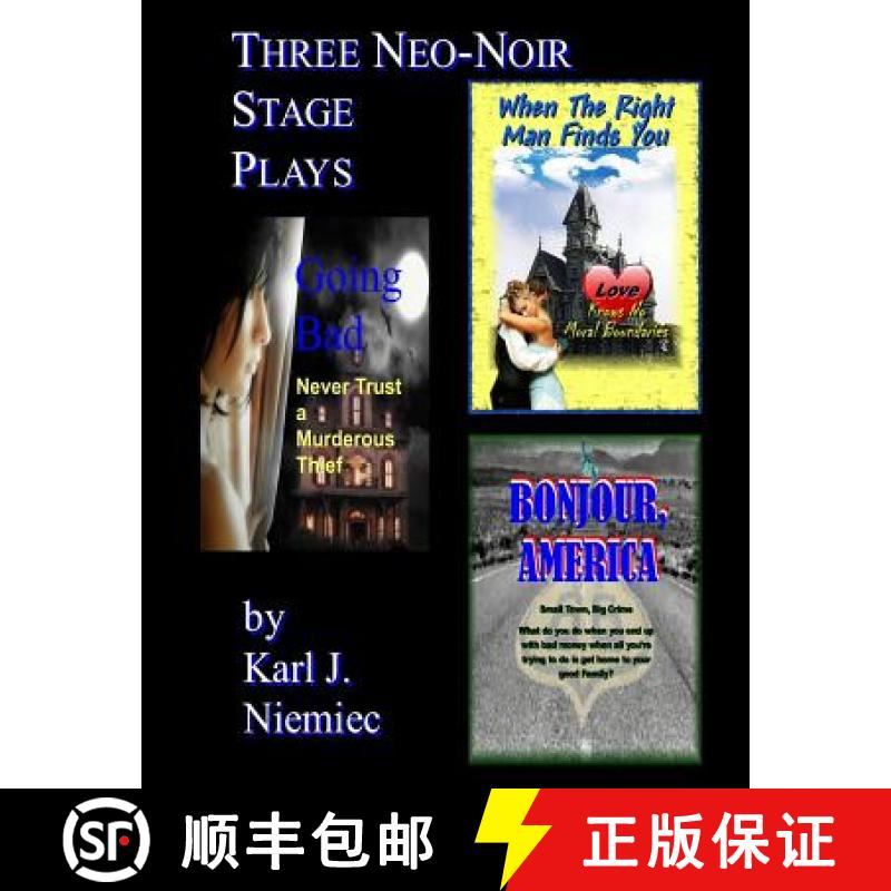 【3-4周达】Three Neo-Noir Stage Plays: Based on the Screenplays [9780983366393]