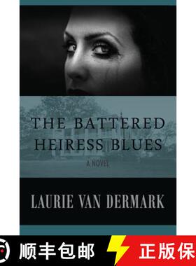 预订 The Battered Heiress Blues [9780615579917]