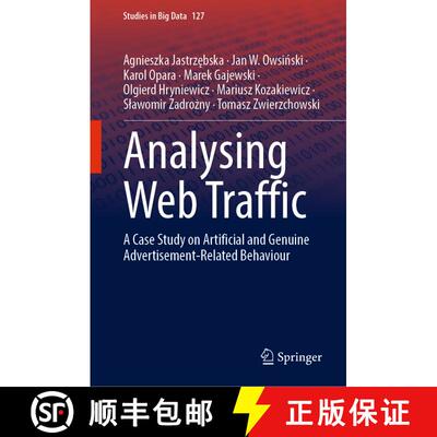 【3-4周达】Analysing Web Traffic: A Case Study on Artificial and Genuine Advertisement-Related Behaviour [9783031325021]