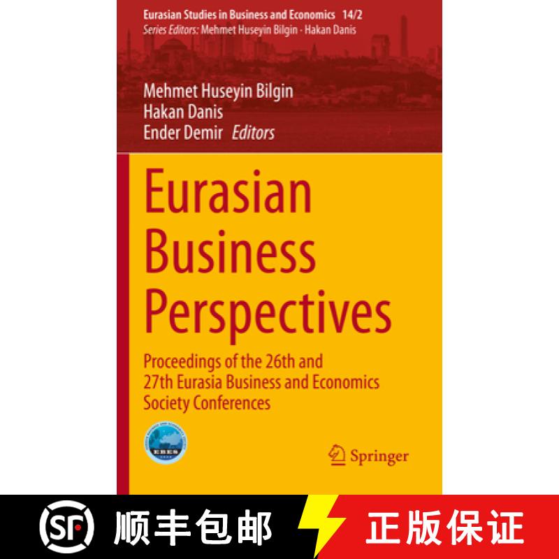 【3-4周达】Eurasian Business Perspectives : Proceedings of the 26th and 27th Eurasia Business and Eco... [9783030522964]