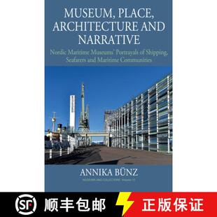 Place Narrative Museum 9781800733886 Portrayals Architecture 4周达 Maritime Nordic and Shipping... Museums