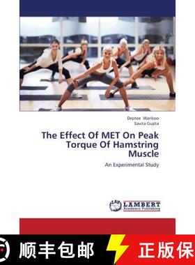预订 The Effect Of MET On Peak Torque Of Hamstring Muscle [9783848442133]