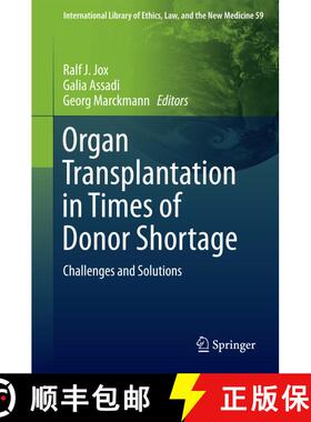 【3-4周达】Organ Transplantation in Times of Donor Shortage : Challenges and Solutions (1st ed. 2016)... [9783319164403]