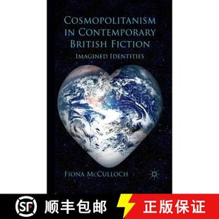 4周達 Contemporary Cosmopolitanism British Imagined 9781349313556 Identities Fiction