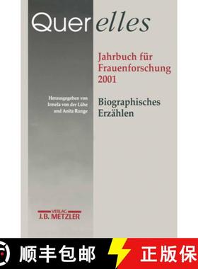 【3-4周达】Querelles. Jahrbuch Für Frauenforschung 2001: Band 6: Biographisches Erzählen [9783476018441]