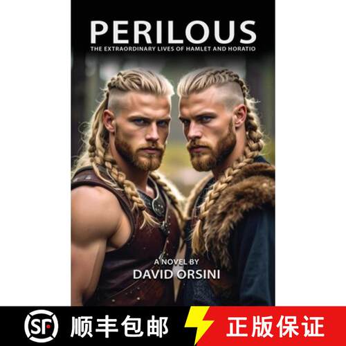 【3-4周达】Perilous / The Extraordinary Lives of Hamlet and Horatio [9781943691630]