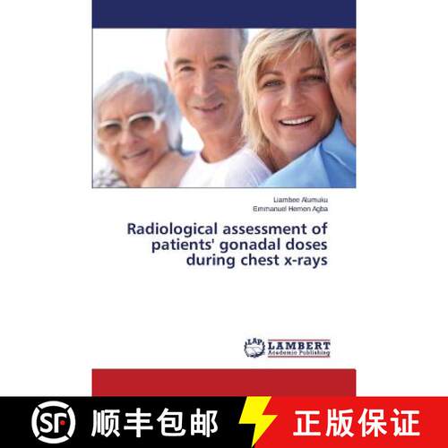 预订 Radiological assessment of patients' gonadal doses during chest x-rays [9783659610745]