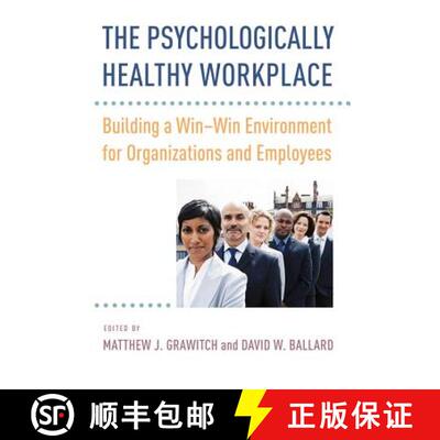 【3-4周达】精装 The Psychologically Healthy Workplace – Building a Win–Win Environment for Organiza... [9781433820526]