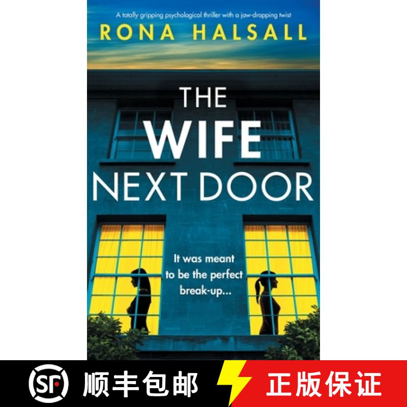 【3-4周达】The Wife Next Door: A totally gripping psychological thriller with a jaw-dropping twist [9781803141602]