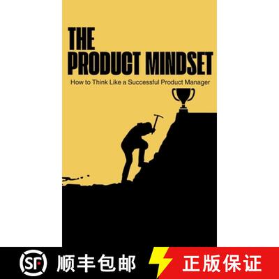 【3-4周达】The Product Mindset: How to Think Like a Successful Product Manager [9787990129188]