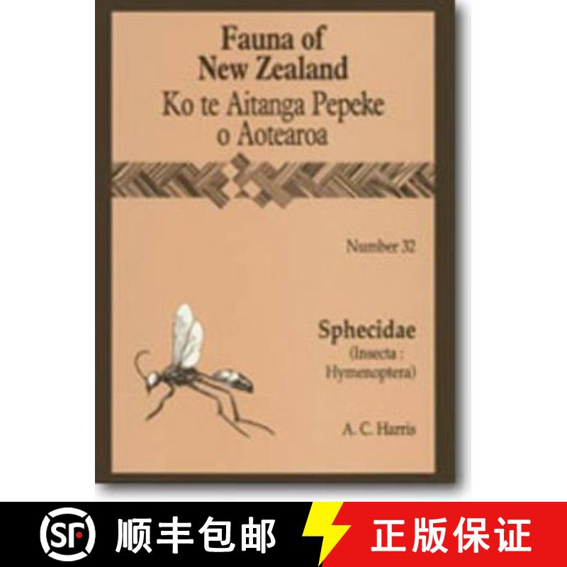 预订 Fauna of New Zealand Number 32: Sphecidae (Insecta: Hymenoptera) [9780478045345]