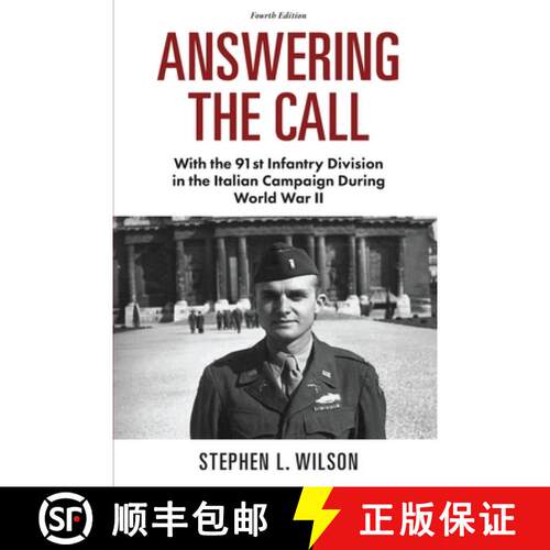 【3-4周达】Answering The Call: With the 91st Infantry Division in the Italian Campaign During World W... [9780978960032]