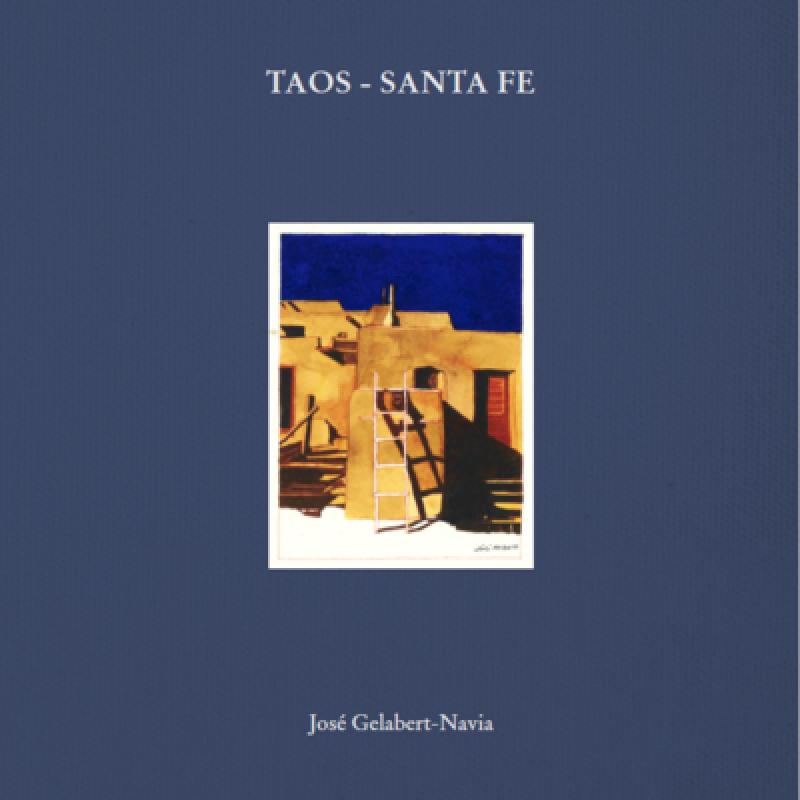 预订 Taos - Santa Fe: José Gelabert-Navia - Clamshell Box [9781946226587] 书籍/杂志/报纸 艺术类原版书 原图主图