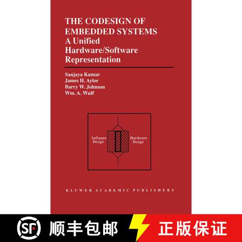 【3-4周达】精装 The Codesign of Embedded Systems: A Unified Hardware/Software Representation : A Unif... [9780792396369]